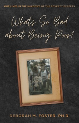 What's So Bad About Being Poor?