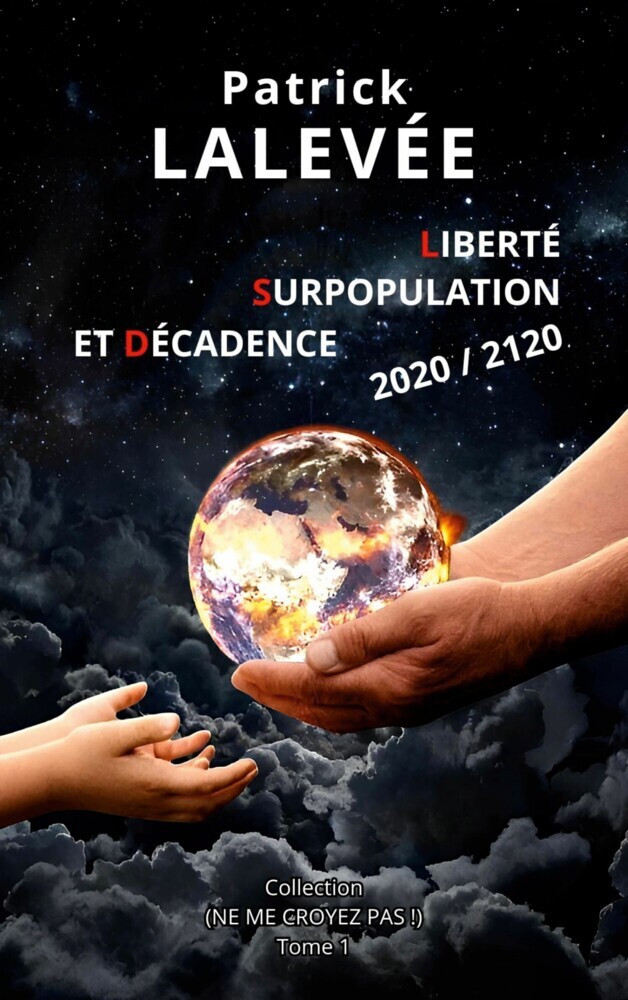 Liberté, Surpopulation et Décadence 2020 / 2120 main product photo