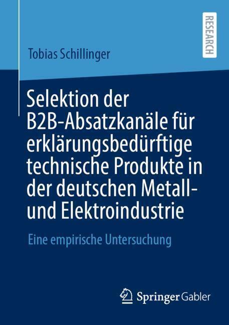 Selektion der B2B-Absatzkanäle für erklärungsbedürftige technische Produkte in der deutschen Metall- und Elektroindustrie main product photo