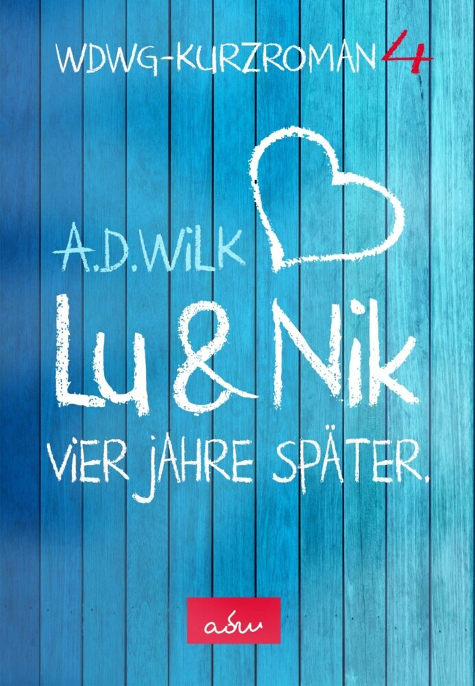 Lu & Nik. Vier Jahre später main product photo