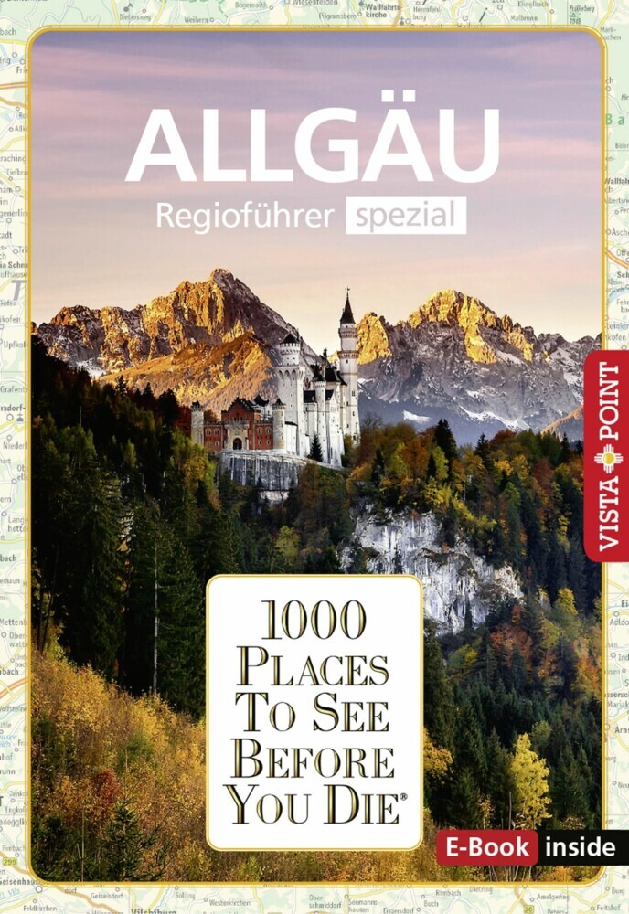 1000 Places To See Before You Die - Allgäu main product photo