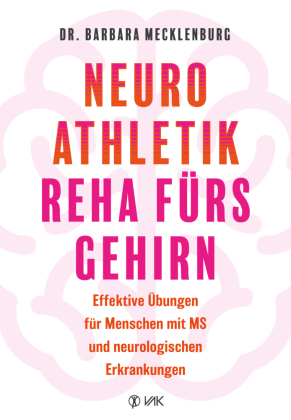 Neuroathletik - Reha fürs Gehirn