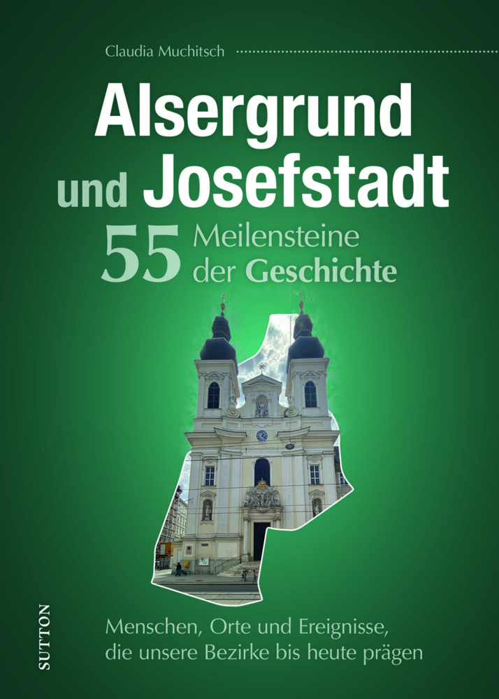 Alsergrund und Josefstadt. 55 Meilensteine der Geschichte main product photo