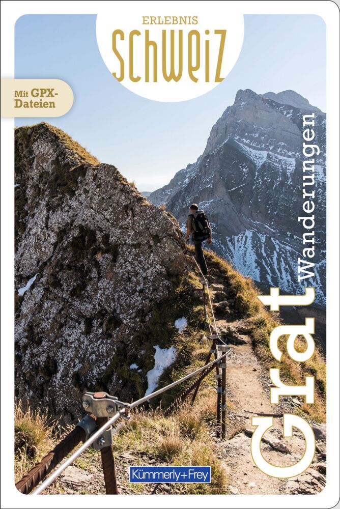 Kümmerly+Frey Erlebnis Schweiz Gratwanderungen - Wanderführer main product photo