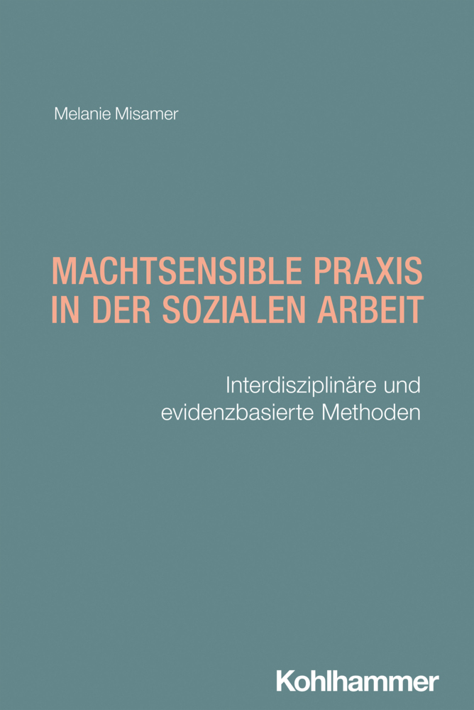 Machtsensible Praxis in der Sozialen Arbeit main product photo