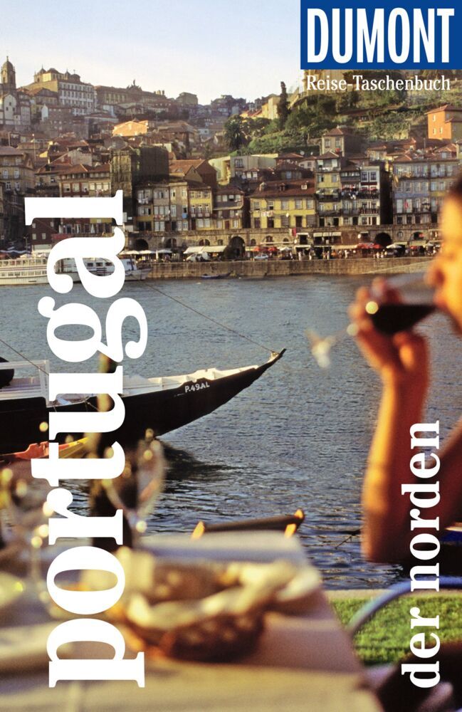 DUMONT Reise-Taschenbuch Reiseführer Portugal, Der Norden main product photo