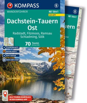 KOMPASS Wanderführer Dachstein-Tauern Ost, 70 Touren mit Extr...