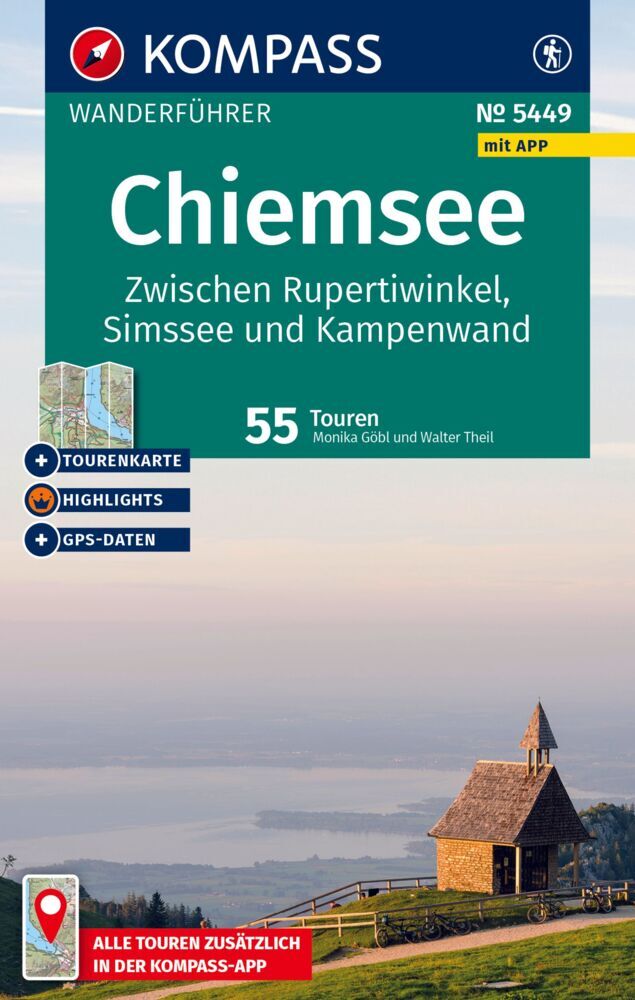 KOMPASS Wanderführer Chiemsee, Zwischen Rupertiwinkel, Simssee und Kampenwand, 55 Touren mit Extra-Tourenkarte main product photo