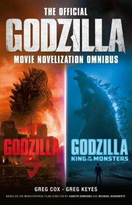 The Official Godzilla Movie Novelization Omnibus (Godzilla, Godzilla: King of the Monsters)
