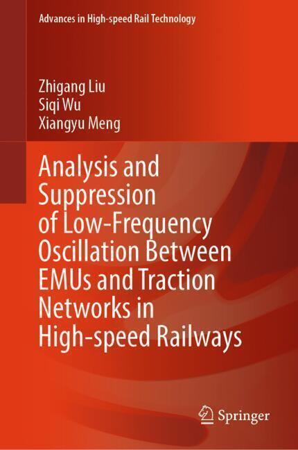 Analysis and Suppression of Low-Frequency Oscillation Between EMUs and Traction Networks in High-speed Railways main product photo