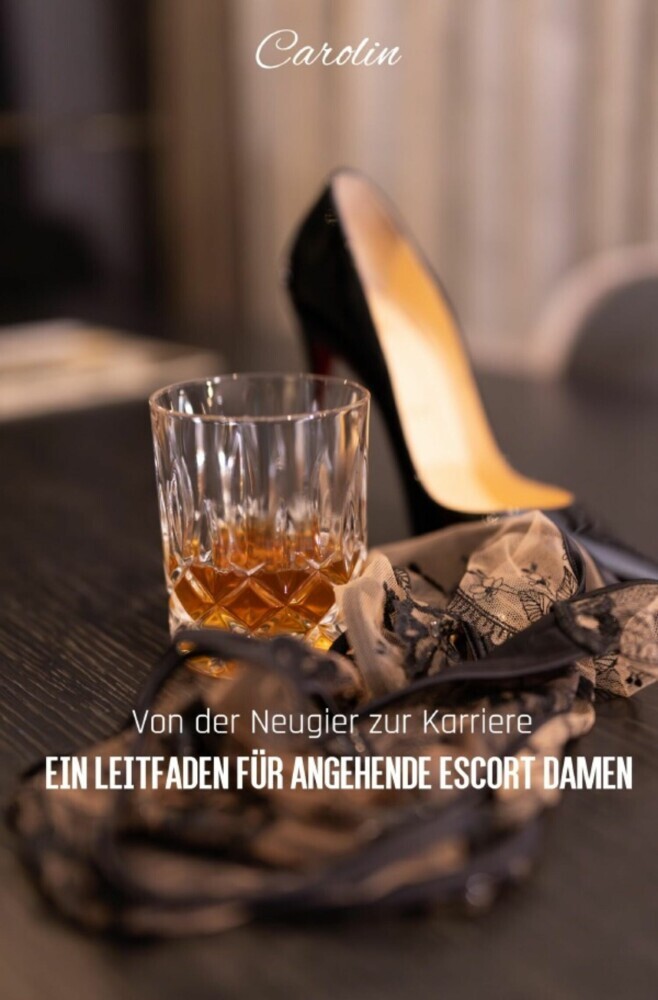 Von der Neugier zur Karriere - Ein Leitfaden für angehende Escort Damen main product photo