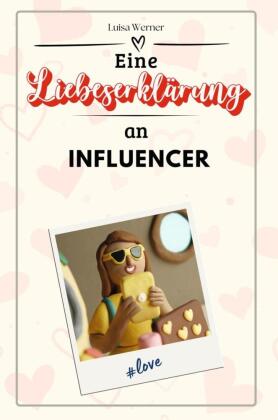 Eine Liebeserklärung an Influencer - Die große Hommage - das...