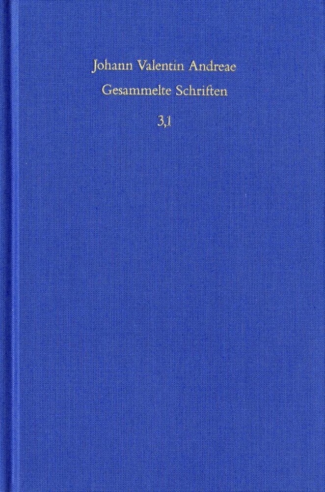 Johann Valentin Andreae: Gesammelte Schriften / Band 3,1: Kommentar zu den Rosenkreuzerschriften main product photo