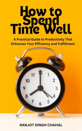 How to Spend Time Well