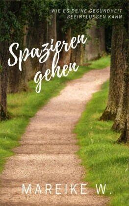 Spazieren gehen