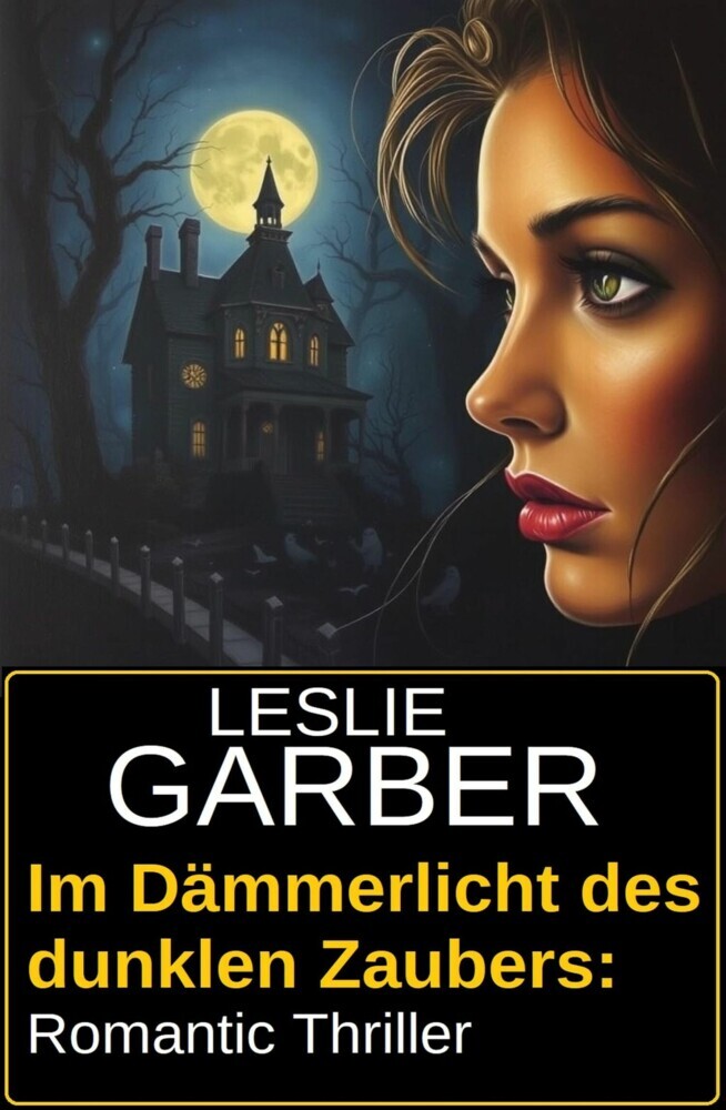 Im Dämmerlicht des dunklen Zaubers: Romantic Thriller main product photo