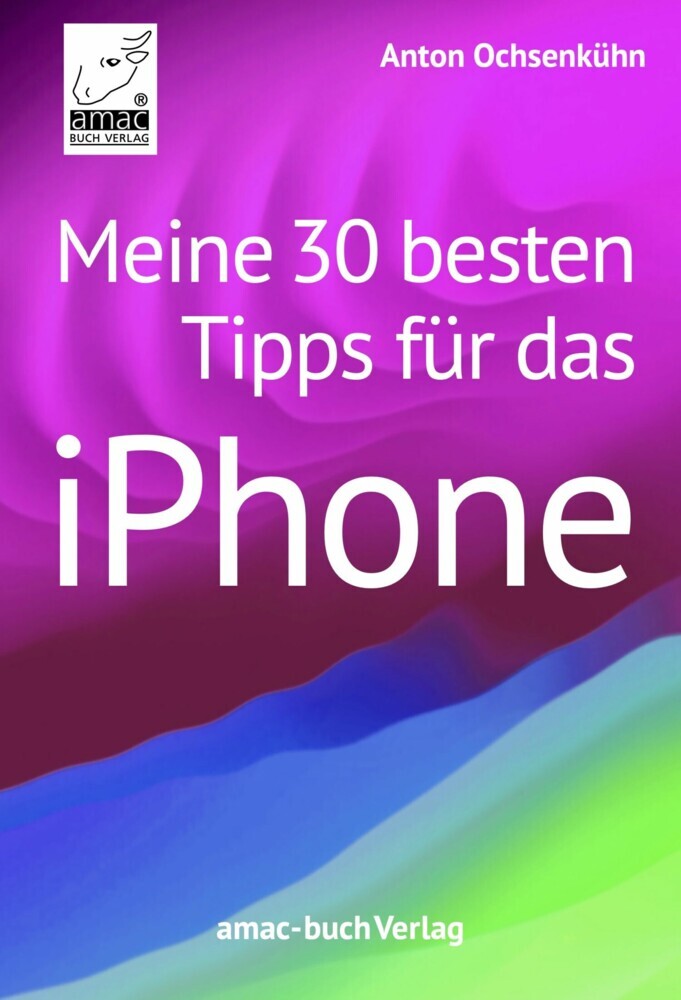 Meine 30 besten Tipps für das iPhone main product photo