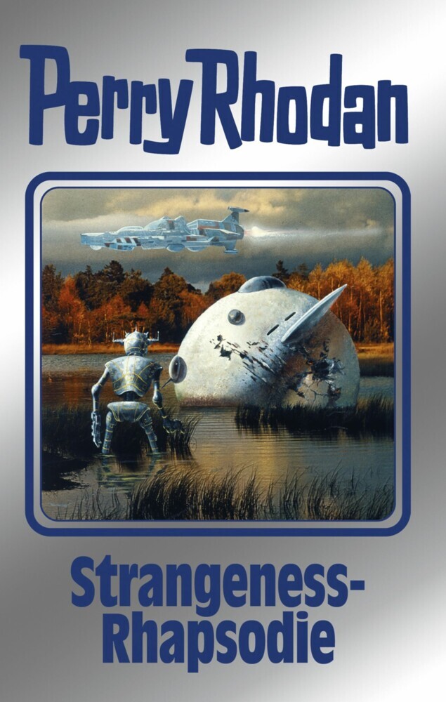 Perry Rhodan 170: Strangeness-Rhapsodie (Silberband) main product photo
