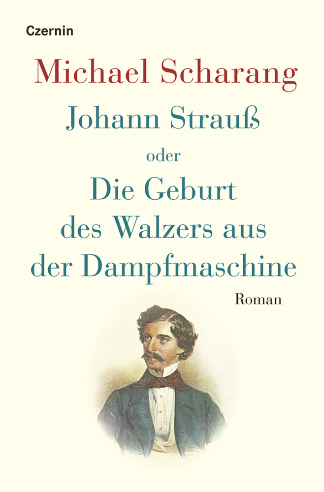 Johann Strauß oder Die Geburt des Walzers aus der Dampfmaschine main product photo