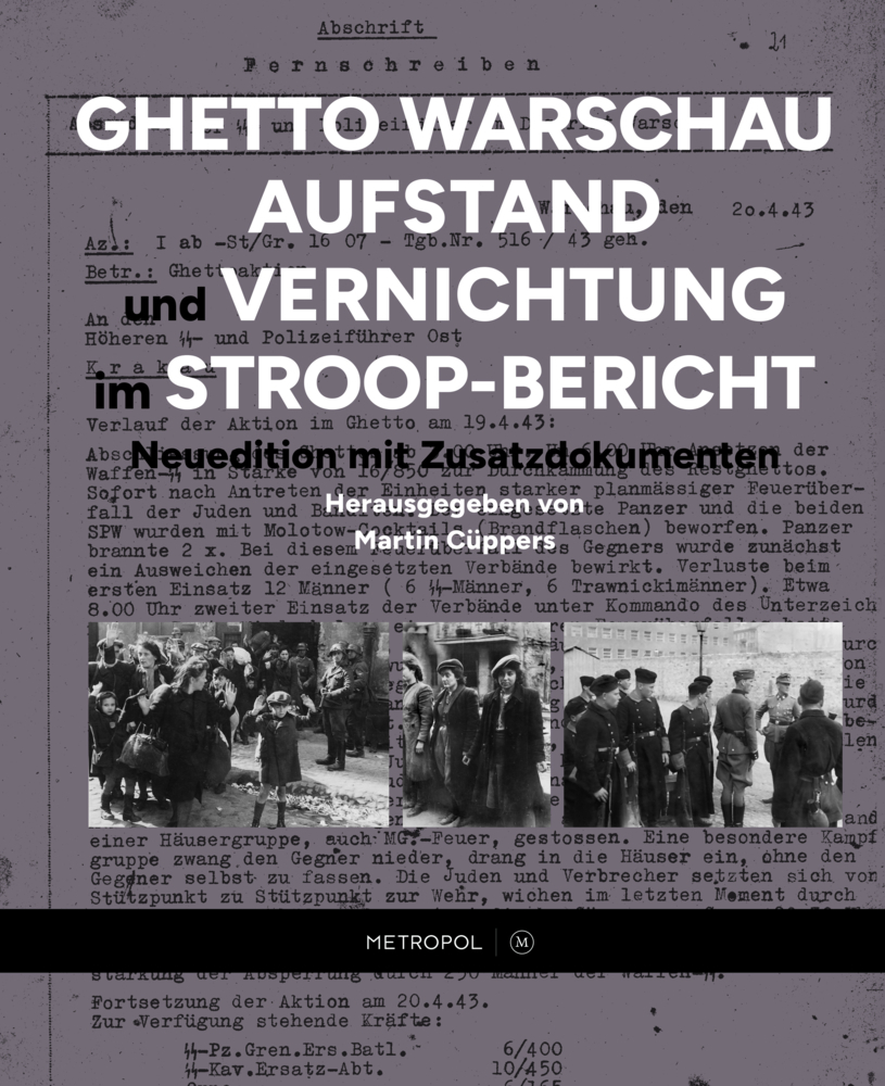 Ghetto Warschau: Aufstand und Vernichtung im Stroop-Bericht main product photo