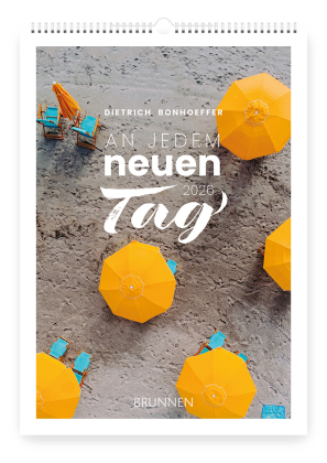An jedem neuen Tag 2026