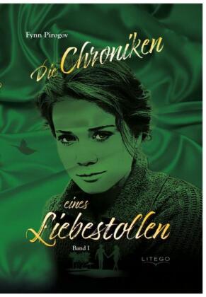 Die Chroniken eines Liebestollen