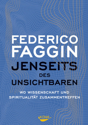 Jenseits des Unsichtbaren