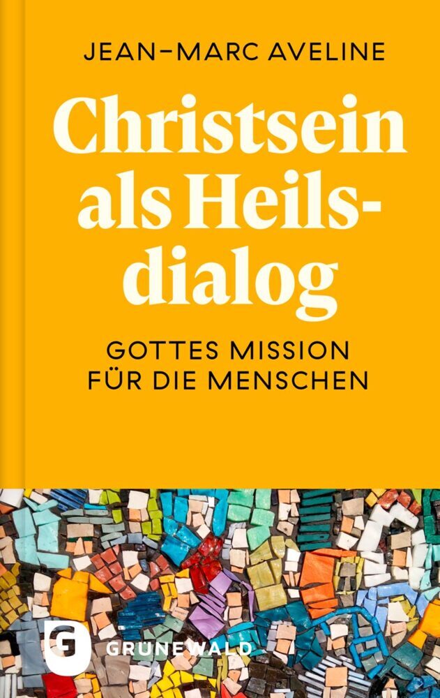 Christsein als Heilsdialog main product photo