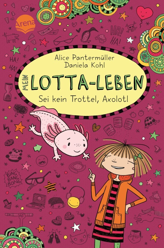 Mein Lotta-Leben (21). Sei kein Trottel, Axolotl main product photo