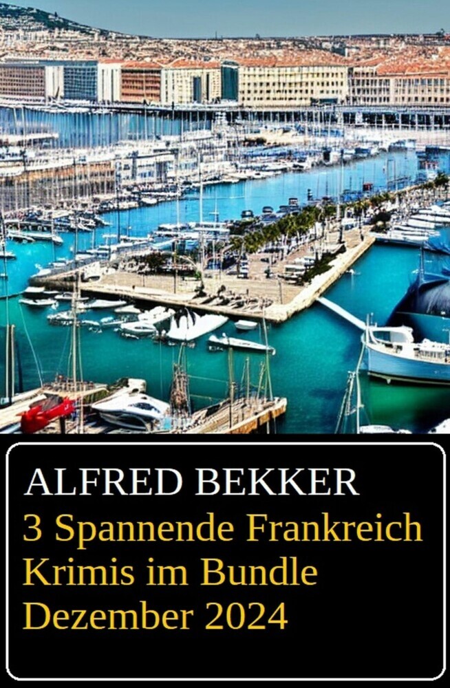 3 Spannende Frankreich Krimis im Bundle Dezember 2024 main product photo