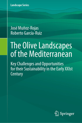 The Olive Landscapes of the Mediterranean