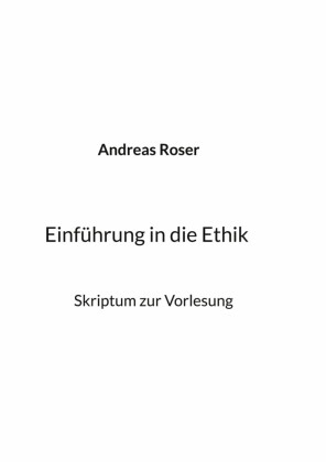 Einführung in die Ethik