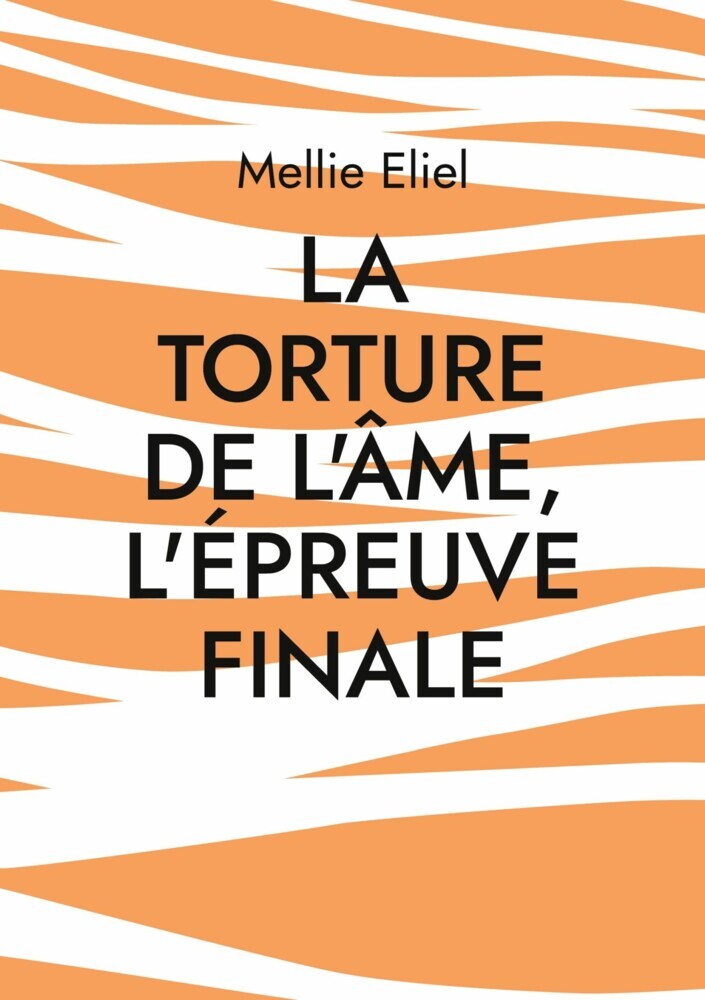 La torture de l'âme, l'épreuve finale main product photo