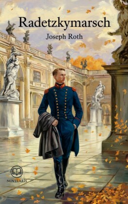 Joseph Roth: Radetzkymarsch