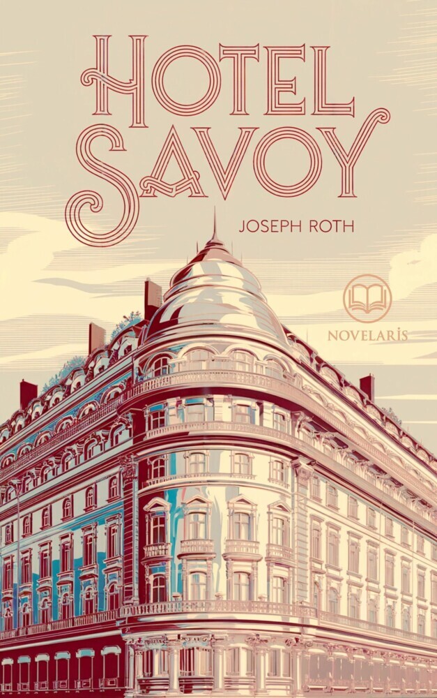 Joseph Roth: Hotel Savoy main product photo