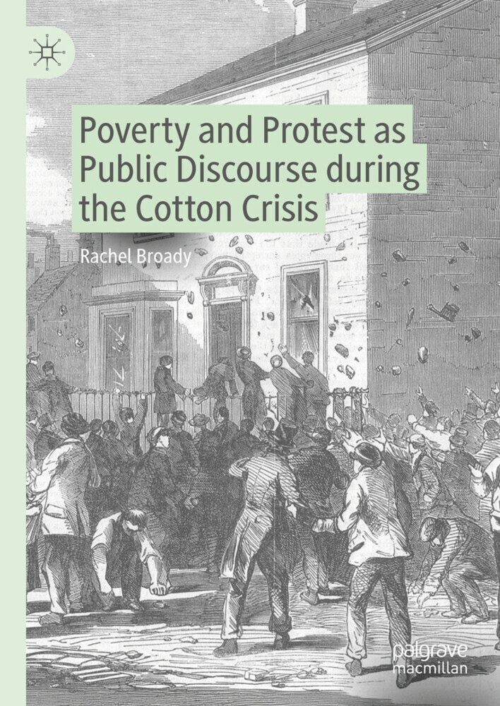 Poverty and Protest as Public Discourse during the Cotton Crisis main product photo