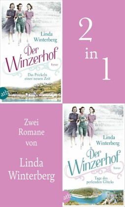 Der Winzerhof - Das Prickeln einer neuen Zeit & Tage des perlenden Glücks