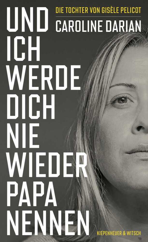 Und ich werde dich nie wieder Papa nennen main product photo