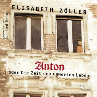 Anton oder Die Zeit des unwerten Lebens, 4 Audio-CD