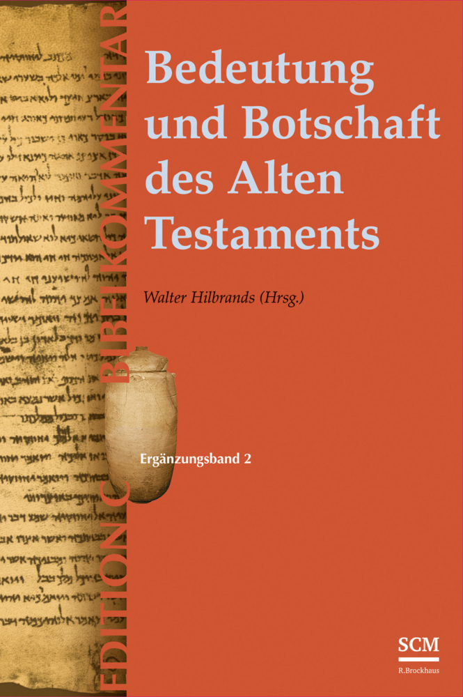 Bedeutung und Botschaft des Alten Testaments (Edition C/AT) main product photo