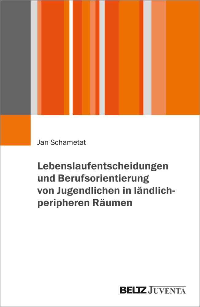 Lebenslaufentscheidungen und Berufsorientierung von Jugendlichen in ländlich-peripheren Räumen main product photo