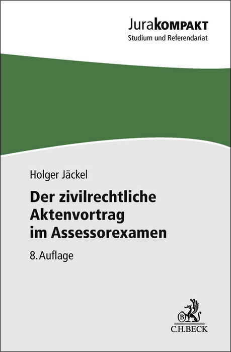 Der zivilrechtliche Aktenvortrag im Assessorexamen main product photo