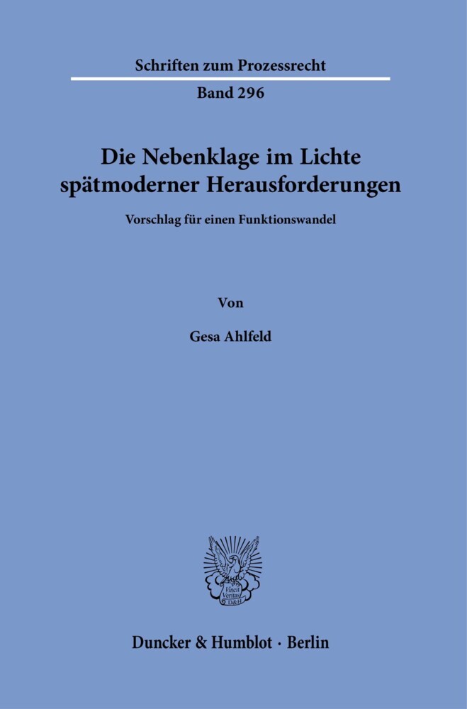 Die Nebenklage im Lichte spätmoderner Herausforderungen. main product photo