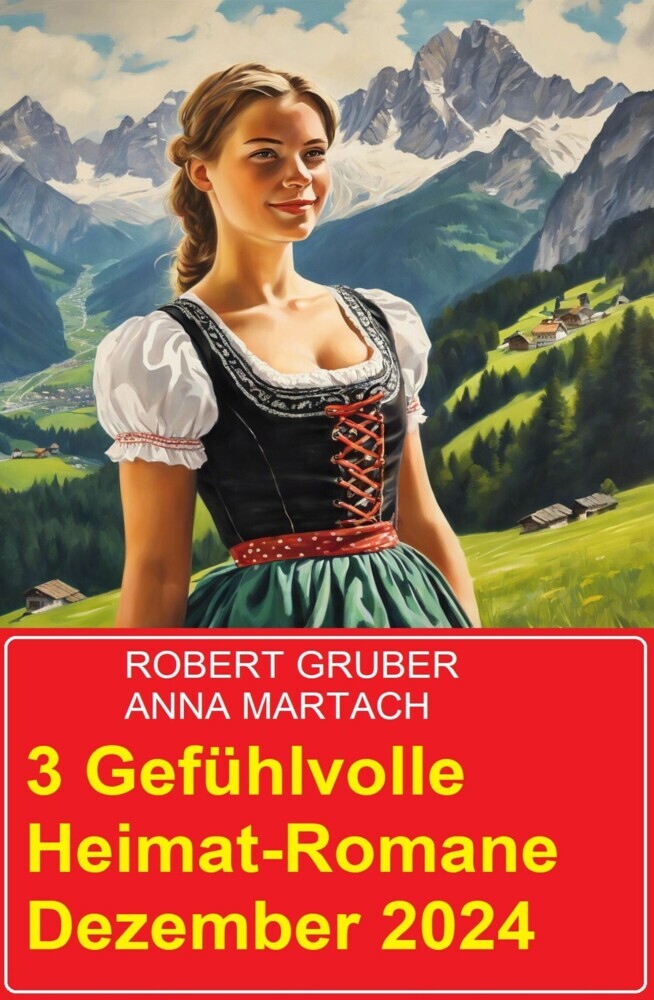 3 Gefühlvolle Heimat-Romane Dezember 2024 main product photo