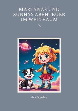 Martynas und Sunnys Abenteuer im Weltraum