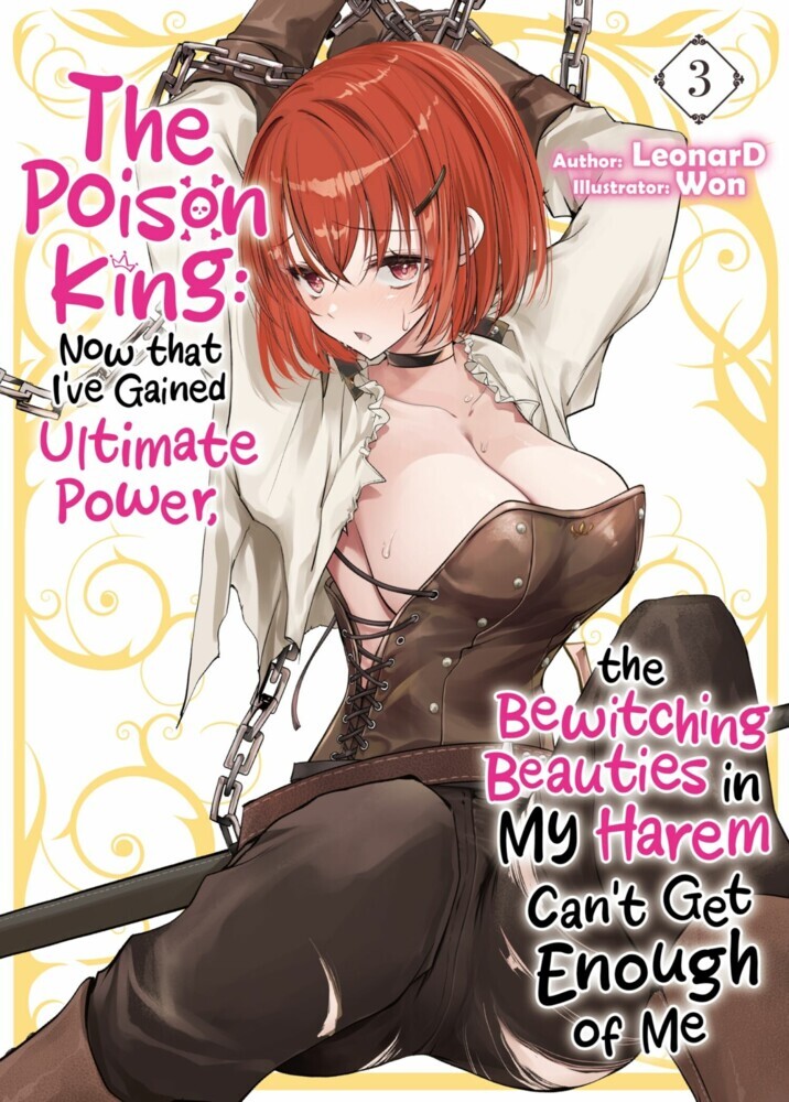 The Poison King: Now that I've Gained Ultimate Power, the Bewitching Beauties in My Harem Can't Get Enough of Me Volume 3 main product photo