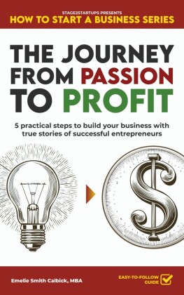 The Journey from Passion to Profit