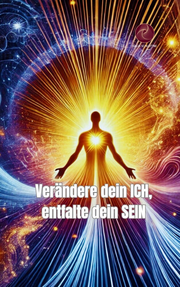 Verändere dein ICH, entfalte dein SEIN main product photo