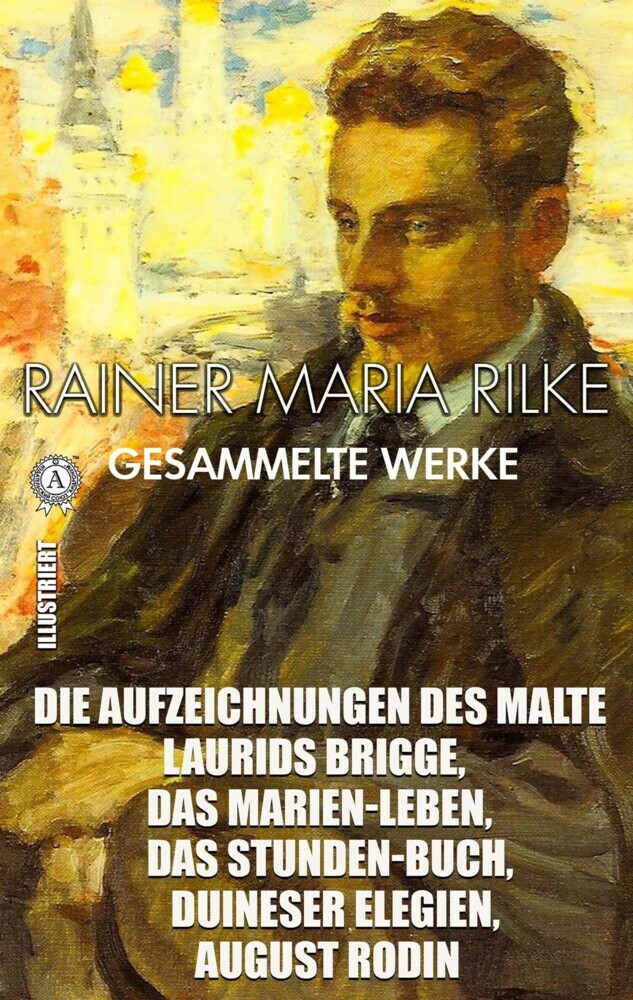 Rainer Maria Rilke. Gesammelte Werke. Illustriert main product photo