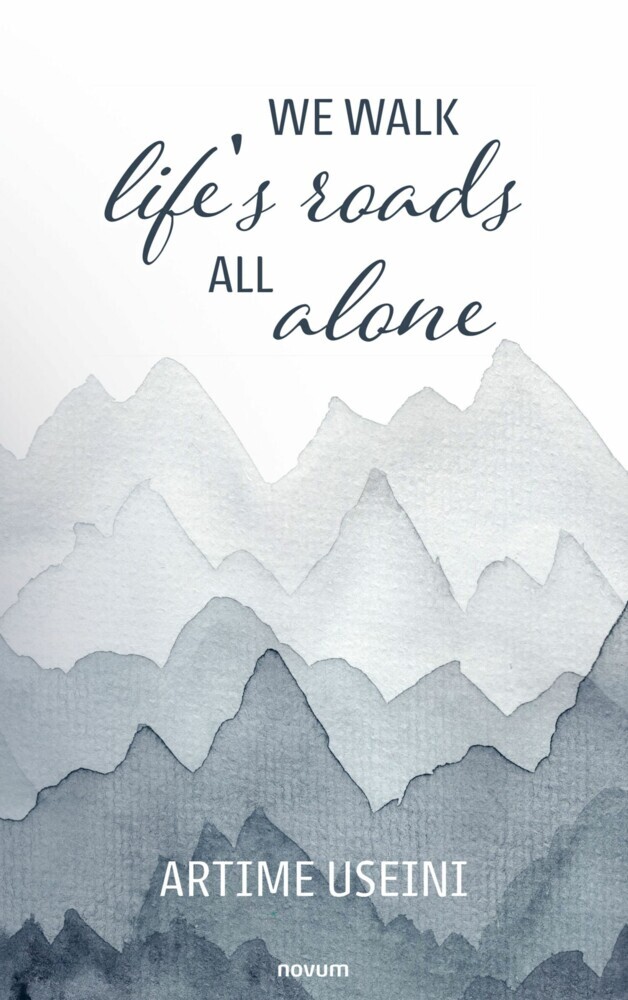 We walk life's roads all alone main product photo